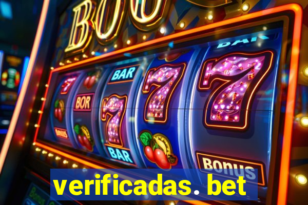 verificadas. bet